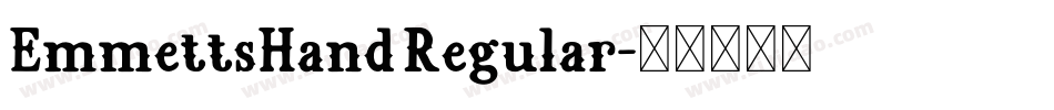 EmmettsHand Regular字体转换
